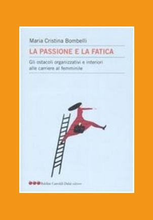 La passione e la fatica